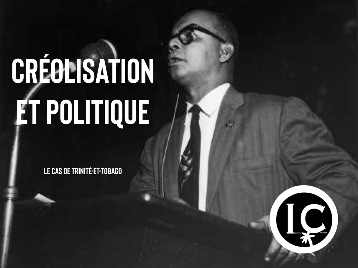 Créolisation et politique: le cas de Trinité-et-Tobago